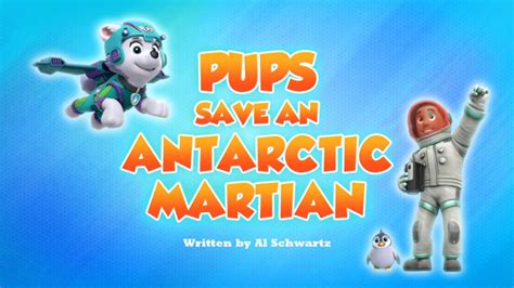 paw patrol pups save an antarctic martian pups save the maze explorers nickstory jr wiki