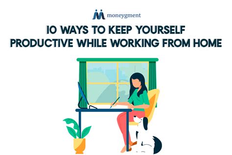 10 Ways To Keep Yourself Productive While Wfh