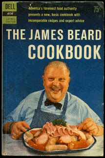James Beard My Hero Tim Victor S Totally Joyous Recipes