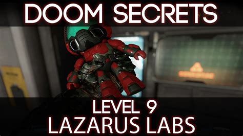 Doom 2016 Secret Locations Level 9 Lazarus Labs Youtube