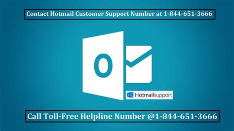 Contact Hotmail Support Helpline Number At 1 844 651 3666 For Hotmail