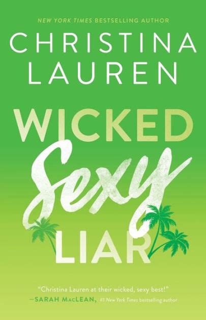 Wicked Sexy Liar Wild Seasons Series 4 By Christina Lauren