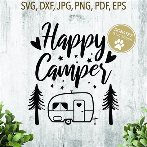 Happy Camper Svg Dxf Cricut Silhouette Camping Svg Etsy