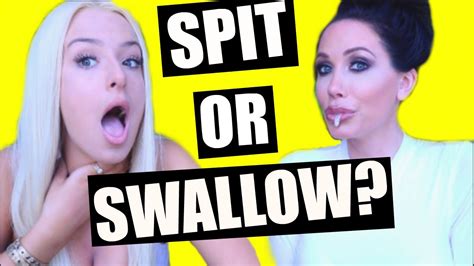 Do We Spit Or Swallow With Channon Rose Youtube