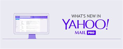 Yahoo Mail Update Whats New In Yahoo Mail Pro