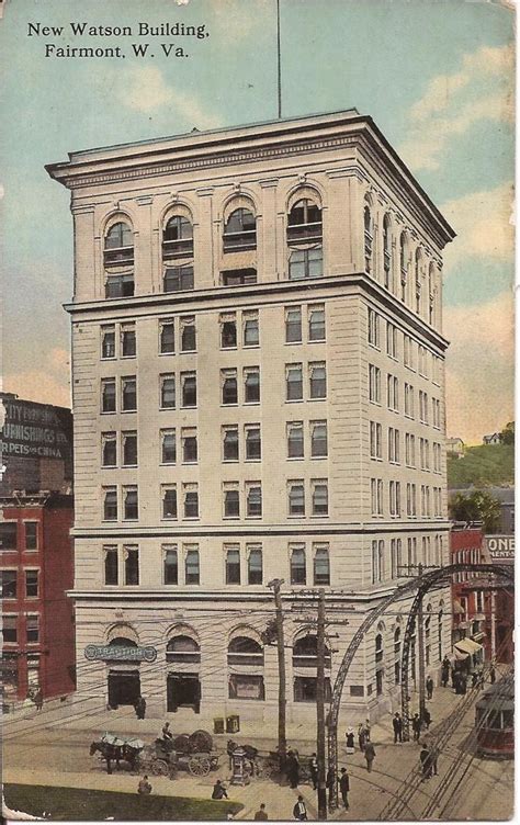 An Old Postcard Shows The New Walton Building Fairmont W Va