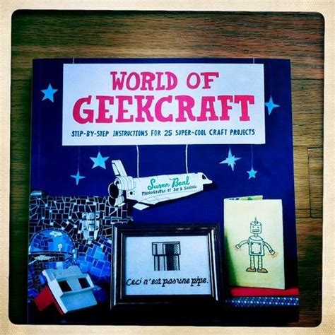 Introducing World Of Geekcraft Book Crafts Crafts Craft Projects