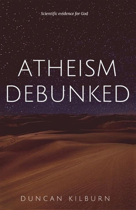 알라딘 Atheism Debunked Scientific Evidence For God Paperback