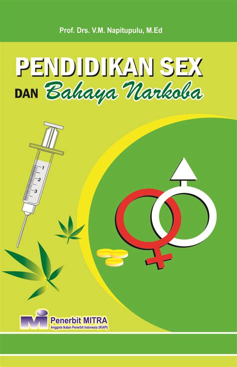 Pendidikan Sex Dan Bahaya Narkoba Penerbit Mitra Toko Buku Online 49920 Hot Sex Picture