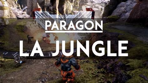 Paragon Ps4 Pc Tous Les Détails Sur La Jungle De Paragon