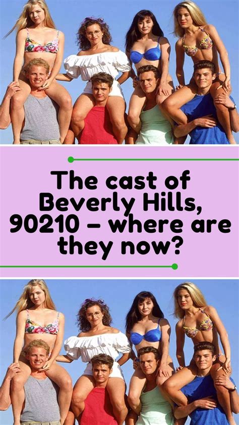 The Cast Of Beverly Hills 90210 Where Are They Now Beverly Hills