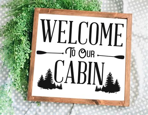 Visual Arts Welcome To The Svg Welcome To Our Cabin Svg Vintage Svg