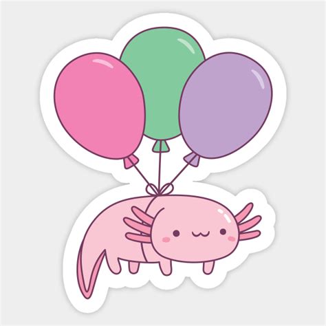 Cute Axolotl And Balloons Cute Axolotl Sticker Teepublic