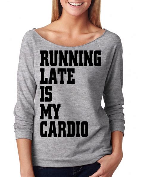 Running Late Is My Cardio Funny Saying Womens Long Sleeve Off