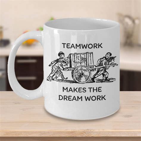 Teamwork Makes The Dream Work Office Mug Team Ts Etsy