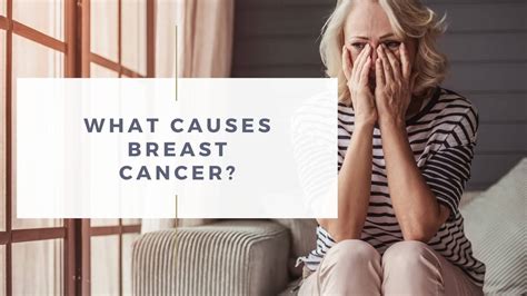 What Causes Breast Cancer