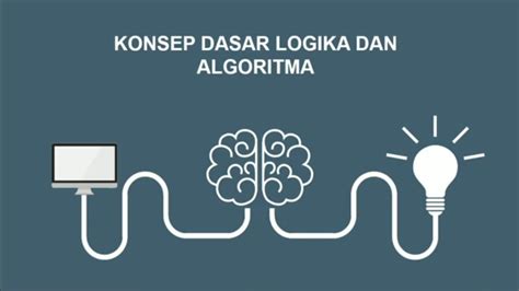 Konsep Dasar Logika Dan Algoritma Youtube