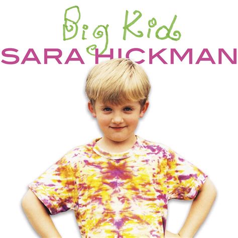 Big Kid Sara Hickman