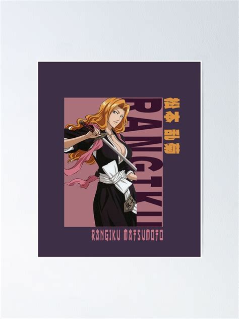 Cute Rangiku Matsumoto Anime Bleach Poster For Sale By Animestuff07