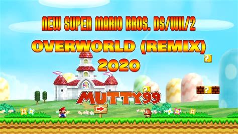 New Super Mario Bros Dswii2 Overworld Theme 2020 Remix Youtube