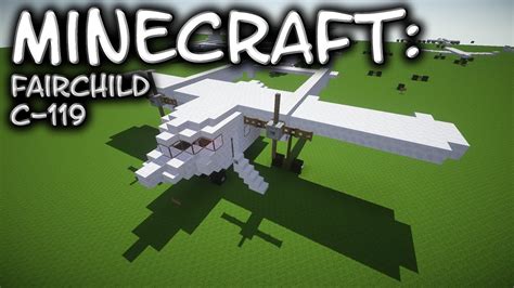 Minecraft: Fairchild C-119 Tutorial - YouTube