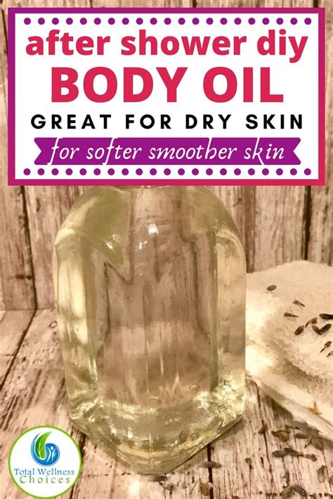 Diy Body Oil Recipe Body Oil Diy Body Oil Recipe Oil For Dry Skin