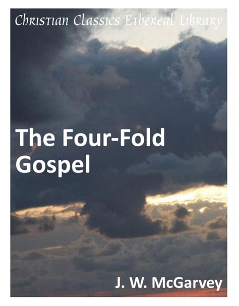 The Four Fold Gospel The Churches Of Christ
