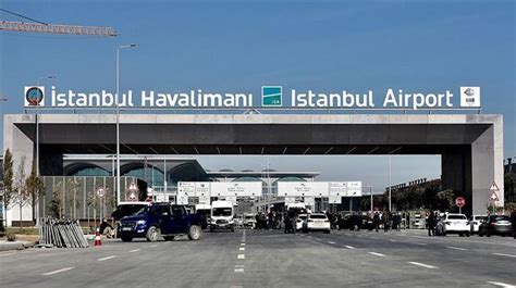 İstanbul Havalimanı daimi hava hudut kapısı olarak ilan edildi Son
