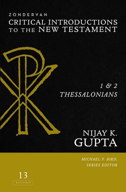 1 And 2 Thessalonians By Nijay K Gupta And Michael F Bird