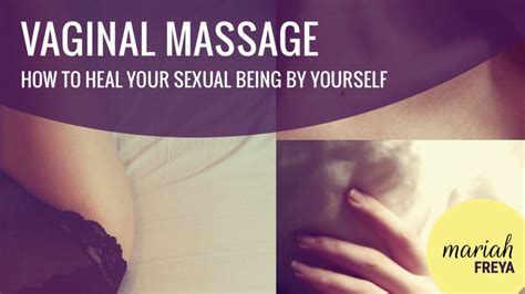 Vaginal Massage Educational Video Youtube Youtube