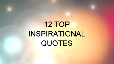 12 Top Inspirational Quotes Youtube