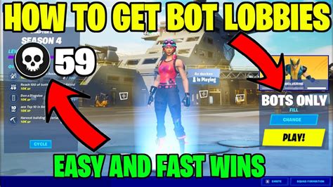 How To Get In Bot Lobbies In Fortnite Season 4 Quick And Easy Wins