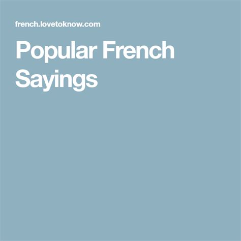 40 Highly Popular French Sayings Lovetoknow French Quotes Famous