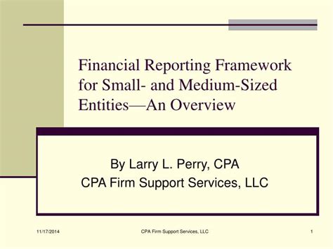Ppt Financial Reporting Framework For Small And Medium Sized