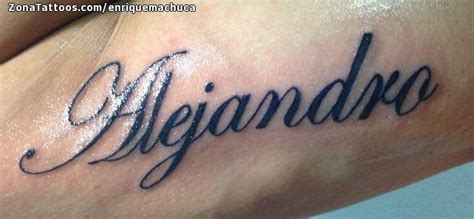 Tatuaje De Nombres Alejandro Letras Tatuaje De Nombre Fuentes De