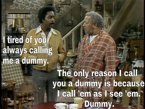 sanford and son quotes via beth duncan perritt adult comedy comedy tv 1970s tv shows old tv