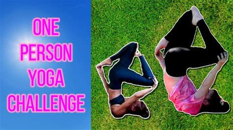 One Person Yoga Challenge Hilarious Youtube