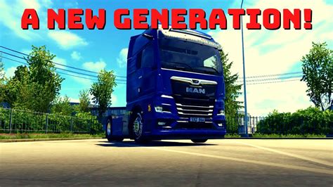 ETS MODS MAN TGX GS IS A NEW GENERATION OF TRUCKS YouTube