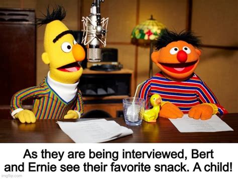 Bert And Ernie Radio Imgflip