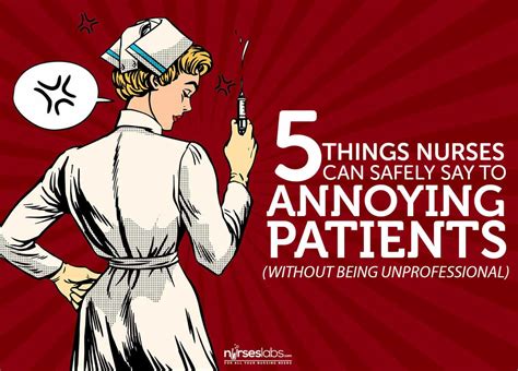 5 Things Nurses Can Say To Annoying Patients