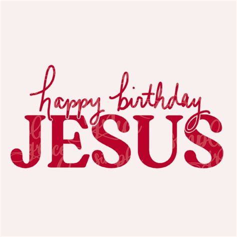 Happy Birthday Jesus Png File Etsy