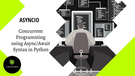 Asyncio Concurrent Programming Using Async Await Syntax In Python
