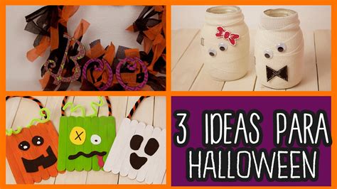 Decoraciones Para Halloween 3 Ideas Fáciles Manualidades Para