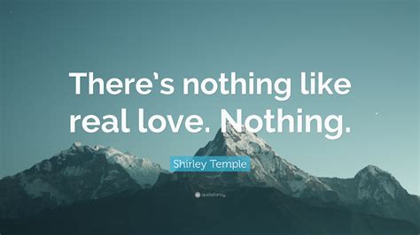 There Is Nothing Like Love Quotes Thousands Of Inspiration Quotes