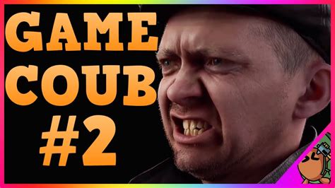 Game Coub 2 Best Game Coub Лучшие кубы недели 🔥 Youtube