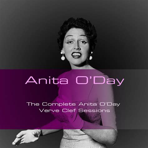 The Complete Anita Oday Verve Clef Sessions Compilation By Anita O