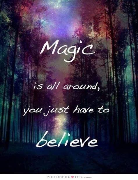60 Magical Quotes That Will Inspire You Gravetics Magical Quotes
