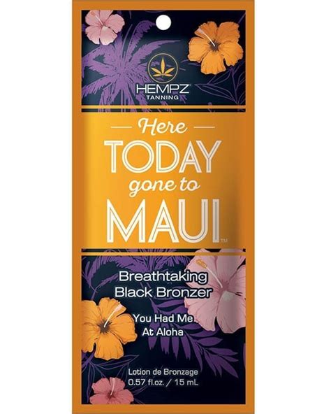 Here Today Gone To Maui Black Bronzer Tan International Corporation