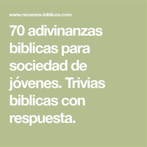 70 Adivinanzas Biblicas Para Sociedad De Jóvenes Trivias Biblicas Con