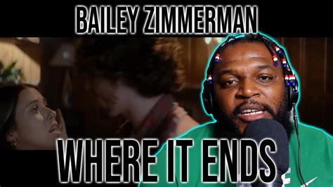 Bailey Zimmerman Where It Ends Official Music Video Youtube